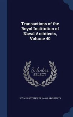 Transactions of the Royal Institution of Naval Architects, Volume 40