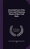 Annotated List of the Ferns and Flowering Plants of New York State