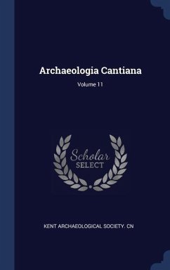 Cover Archaeologia Cantiana; Volume 11
