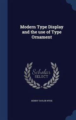 Modern Type Display and the use of Type Ornament - Wyse, Henry Taylor