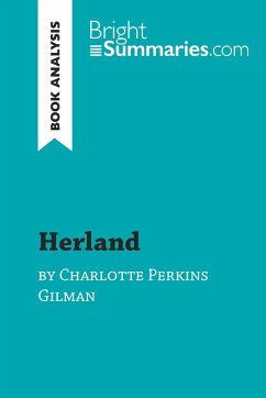 Herland by Charlotte Perkins Gilman (Book Analysis) - Bright Summaries