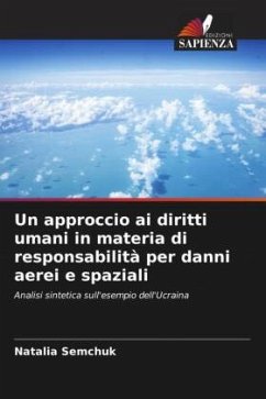 Un approccio ai diritti umani in materia di responsabilità per danni aerei e spaziali - Semchuk, Natalia