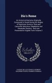 Dio's Rome: An Historical Narrative Originally Composed in Greek During the Reigns of Septimius Severus, Geta and Caracalla, Macri