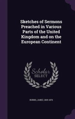 Cover Sketches of Sermons Preached in Various Parts of the United Kingdom and on the European Continent