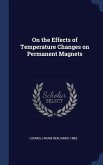 On the Effects of Temperature Changes on Permanent Magnets