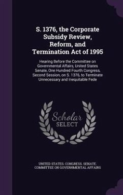 S. 1376, the Corporate Subsidy Review, Reform, and Termination Act of 1995