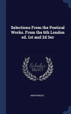Selections From the Poetical Works. From the 6th London ed. 1st and 2d Ser