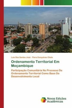 Ordenamento Territorial Em Moçambique - José, Luis Dos Santos;Chele, Flora Gonçalves