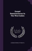 Gospel Reminiscences In The West Indies