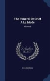 The Funeral Or Grief A La Mode