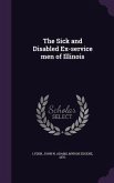 The Sick and Disabled Ex-service men of Illinois