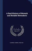 A Real History of Newark and Notable Newarkers