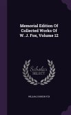 Memorial Edition Of Collected Works Of W. J. Fox, Volume 12