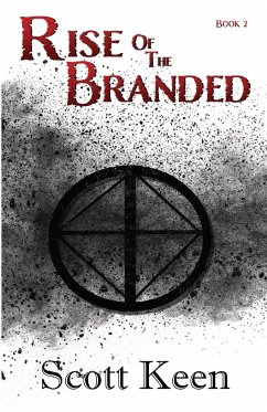 Rise of the Branded - Keen, Scott