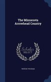 The Minnesota Arrowhead Country