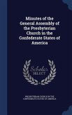 Minutes of the General Assembly of the Presbyterian Church in the Confederate States of America