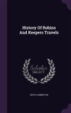 History Of Robins And Keepers Travels