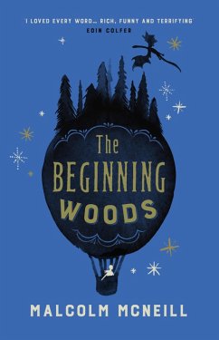 The Beginning Woods (eBook, ePUB) - Mcneill, Malcolm