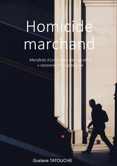 Homicide marchand (eBook, ePUB) - Tatouche, Gustave