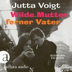 Wilde Mutter, ferner Vater (MP3-Download)