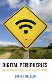 Digital Peripheries (eBook, ePUB)