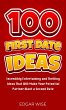 100 First Date Ideas: Incredibly... - Bild 1