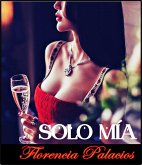 Solo mía (eBook, ePUB) Solo mía (eBook, ePUB)