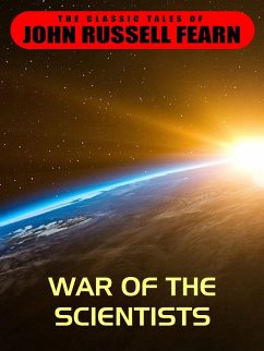War of the Scientists (eBook, ePUB) - Fearn, John Russell