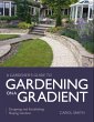 Gardener's Guide to Gardening on a... - Bild 1