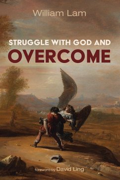 Struggle with God and Overcome (eBook, ePUB)