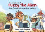 The Adventures of Fuzzy the Alien (eBook, ePUB)