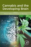 Cannabis and the Developing Brain (eBook, ePUB)