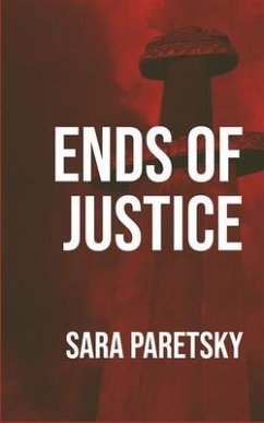 Ends of Justice (eBook, ePUB) - Paretsky, Sara