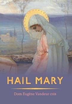 Hail Mary (eBook, ePUB) - Vandeur, Dom Eugene