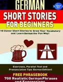German Short Stories for Beginners 10 Clever Short Stories to Grow Your Vocabulary and Learn German the Fun Way (eBook, ePUB)