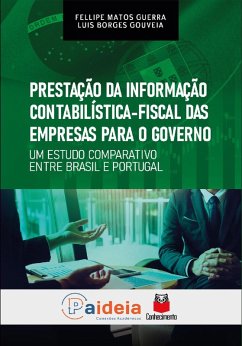 Prestação da informação contabilística-fiscal das empresas para o governo (eBook, ePUB) - Guerra, Fellipe Matos; Gouveia, Luis Borges
