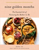 Nine Golden Months (eBook, ePUB)