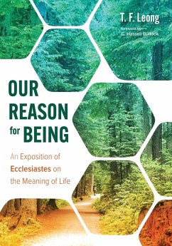 Our Reason for Being (eBook, ePUB) - Leong, T. F.