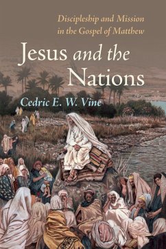 Jesus and the Nations (eBook, ePUB) - Vine, Cedric E. W.
