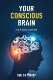 YOUR CONSCIOUS BRAIN (eBook, ePUB)