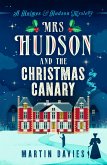 Mrs Hudson and The Christmas Canary (eBook, ePUB)