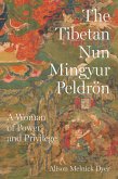 The Tibetan Nun Mingyur Peldrön (eBook, ePUB)