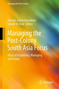 Managing the Post-Colony South Asia Focus (eBook, PDF)