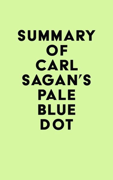 Summary of Carl Sagan's Pale Blue Dot (eBook, ePUB)