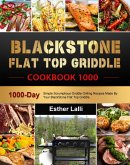 BlackStone Flat Top Griddle Cookbook 1000 (eBook, ePUB)