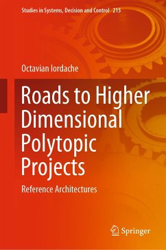 Roads to Higher Dimensional Polytopic Projects (eBook, PDF) - Iordache, Octavian