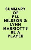 Summary of Pia Nilsson & Lynn Marriott's Be a Player (eBook, ePUB)