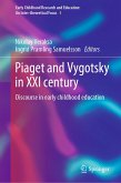 Piaget and Vygotsky in XXI century (eBook, PDF)