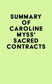 Summary of Caroline Myss's Sacred Contracts (eBook, ePUB)