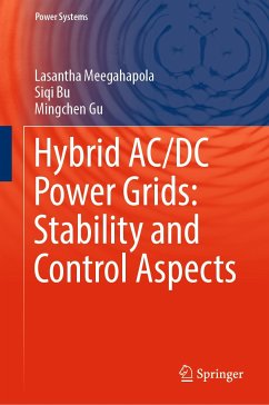 Hybrid AC/DC Power Grids: Stability and Control Aspects (eBook, PDF) - Meegahapola, Lasantha; Bu, Siqi; Gu, Mingchen